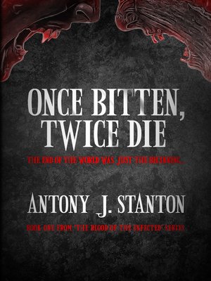 cover image of Once Bitten, Twice Die
